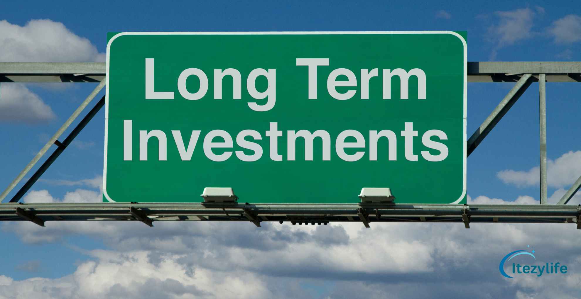 How to Invest for the Long Term Invest Money