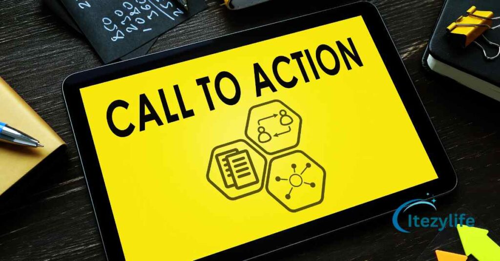 Add a call to action to all of your posts.